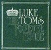 Luke_Toms_Forever_House